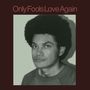 Danny Ayala: Only Fools Love Again, LP