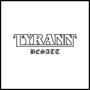 Tyrann: Besatt, CD