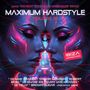 Various Artists: Maximum Hardstyle Volume 01, CD