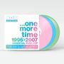 Text: "NOW...one more time 1996>2007 ESSENTIAL PURE POP." Farbige Vinylplatten in Pink, Grün und Blau.