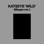 Text: "KATSEYE 'WILD' (Megan ver.)". Oben schwarz auf grauem Hintergrund, unten schwarzes Rechteck.