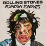The Rolling Stones: Foreign Tongues (180g) (Limited Edition) (Silver Vinyl) (Alternate Cover) (weltweit exklusiv für jpc!), LP