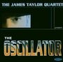James Taylor Quartet (JTQ): The Oscillator, CD