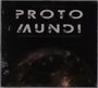 Antoine Fafard: Proto Mundi, CD,CD