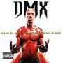 DMX: Flesh Of My Flesh Blood (180g), LP,LP