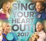 : Sing Your Heart Out 2017, CD,CD