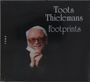 Toots Thielemans: Footprints, CD