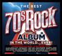 : The Best 70s Rock Album In The World... Ever!, CD,CD,CD