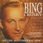 Bing Crosby: On The Sentimental Side, CD