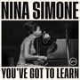 Nina Simone: You've Got To Learn, CD