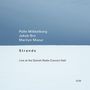 Palle Mikkelborg, Jakob Bro & Marilyn Mazur: Strands - Live At The Danish Radio Concert Hall, CD