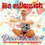 Isa Glücklich: Disco Kinder 4 - Die Kindergeburtstagsparty, CD