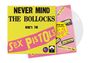 Sex Pistols: Never Mind The Bollocks, Here's The Sex Pistols (Limited Edition) (Crystal Clear Vinyl), LP