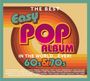 The Best Easy Pop Album 60s & 70s In The World Ever, CD