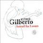 Astrud Gilberto: Astrud For Lovers, CD