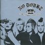 No Doubt: The Singles 1992 - 2003, CD