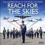 The Central Band of the RAF: Reach For The Skies, CD
