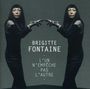 Brigitte Fontaine: L'un N'empeche Pas L'autre, CD