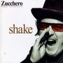 Zucchero: Shake, CD
