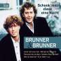 Brunner & Brunner: Schenk' mir diese eine Nacht, CD,CD,CD
