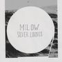 Milow: Silver Linings, CD