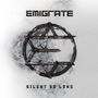 Emigrate: Silent So Long, CD