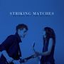 Striking Matches: Nothing But The Silence, CD