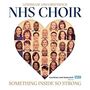 "LEWISHAM AND GREENWICH NHS CHOIR", "SOMETHING INSIDE SO STRONG". Personenfotos in Herzform, NHS Trust-Logo.