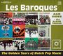 Les Baroques: The Golden Years Of Dutch Pop Music, CD,CD