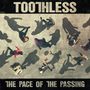 Toothless: The Pace Of The Passing, LP
