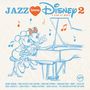 : Jazz Loves Disney 2 - A Kind Of Magic, LP,LP