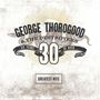 George Thorogood: Greatest Hits: 30 Years Of Rock (180g), LP