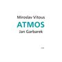 Miroslav Vitous & Jan Garbarek: Atmos (Touchstones), CD