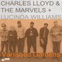 Charles Lloyd: Vanished Gardens, LP,LP