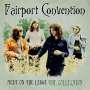 Fairport Convention: Meet Me On The Ledge: The Collection, LP