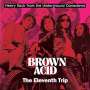 : Brown Acid: The Eleventh Trip, CD
