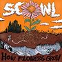 Scowl: How Flowers Grow, CD