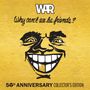 War: Why Can't We Be Friends? (50th Anniversary Edition), LP,LP,LP