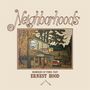 Ernest Hood: Neighborhoods, CD