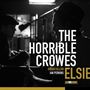 The Horrible Crowes: Elsie (Limited Edition) (Red Vinyl), LP