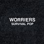 Worriers: Survival Pop, CD