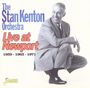 Stan Kenton: Live At Newport 1959 - 1963 - 1971, CD,CD,CD