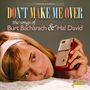 : Don't Make Me Over: The Songs Of Burt Bacharach & Hal David, CD,CD