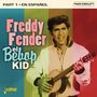 Freddy Fender: El Bebop Kid (Part 1 - En Espanol), CD