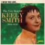 Keely Smith: I Wish You Love: The Very Best Of Keely Smith, CD