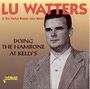Lu Watters: Doing The Hambone At Kelly's, CD