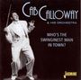 Cab Calloway: Who's The Swinginest Man In Town, CD