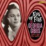 Georgia Gibbs: Kiss On Fire: The Georgia Gibbs Hit List, CD