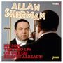 Allan Sherman: My Son The Folk Singer / My Son The Celebrity, CD