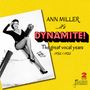 Ann Miller: It's Dynamite! The Great Vocal Years, CD,CD